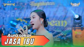 Download lagu AURA SEKAR - JASA IBU - SIMPATIK MUSIC - BABEAN TASIK AGUNG REMBANG - RAMAYANA AUDIO mp3
