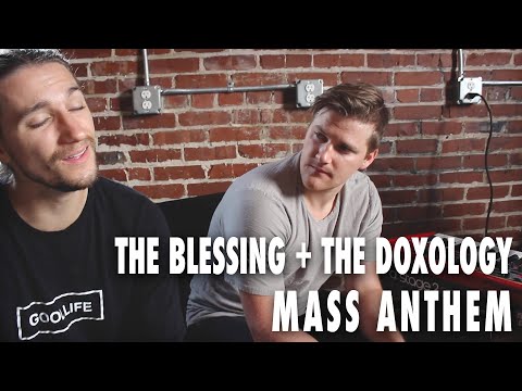The Blessing / The Doxology - Kari Jobe / Cody Carnes / Elevation Worship | MASS ANTHEM Cover