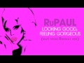 RuPaul - Looking Good, Feeling Gorgeous (Matt ...