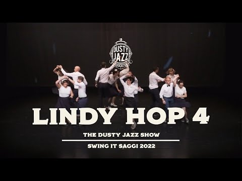 The Dusty Jazz Show - Lindy Hop 4 - Swing It Saggi  2022