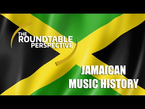Jamaican Music History - The Roundtable Perspective 406 w/Guest Heather Augustyn