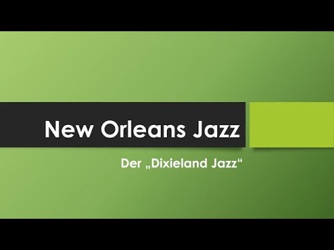 New Orleans Jazz einfach und kurz erklärt