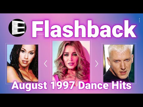 Flashback: August 1997 Dance Hits | Scooter, Vengaboys, N-Trance & More!