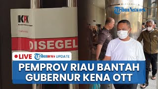 LIVE: Bantah Terjaring OTT KPK, Pemprov Riau Sebut Gubernur Abdul Wahid hanya Dimintai Keterangan