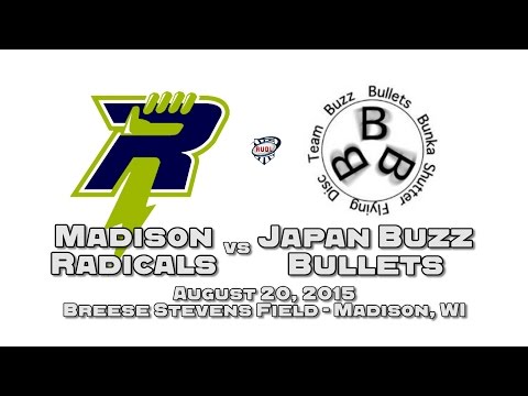 Madison Radicals vs Japan Buzz Bullets - Aug 20, 2015