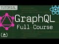 GraphQL Full Course Novice To Expert