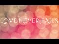 LOVE NEVER FAILS | Hangad & Himig Heswita