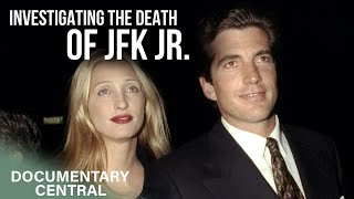 What was really behind the Death of JFK Jr.? | Mayday Air Investigation