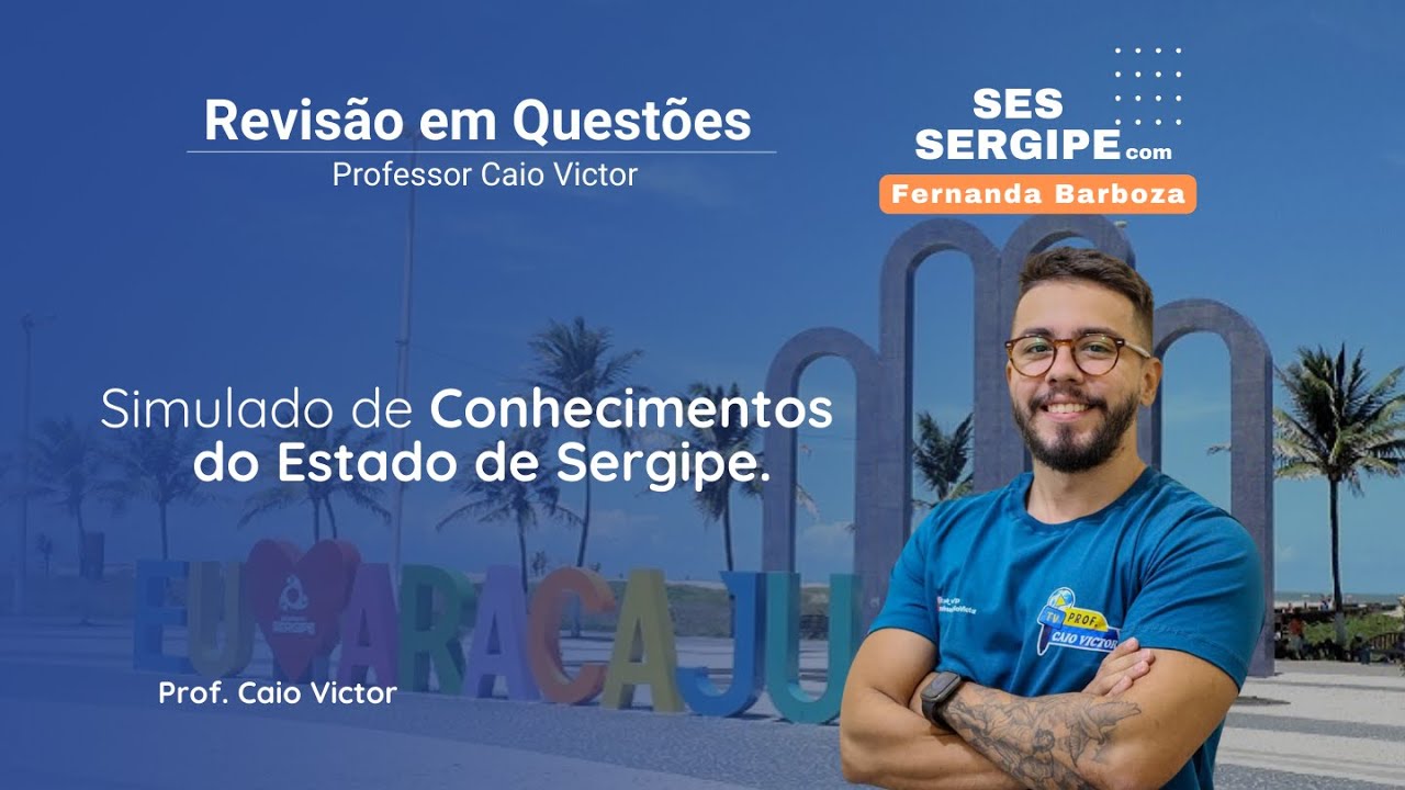 Simulado - Conhecimentos do Estado de Sergipe