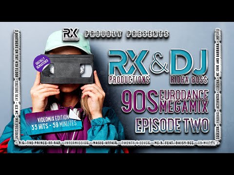 RX Productions & DJ Ridha Boss - 90s Eurodance Megamix - Episode 2 / Videomix ★ 4K