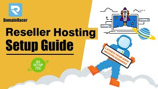 [Ultimate Guide] Start a Reseller Hosting Business With DomainRacer : 2022