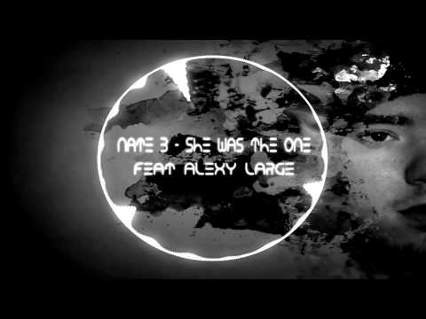 Nate Barrass - She Was The One (Feat. Alexy Large)