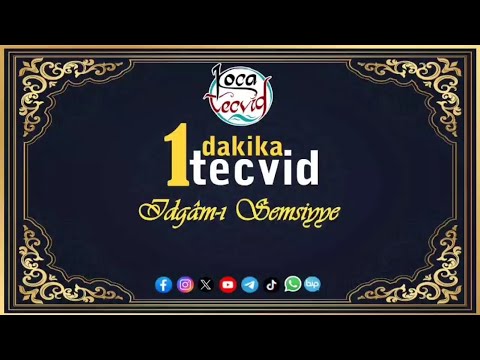 1dakika 1tecvid 'İdgam-ı Şemsiyye'