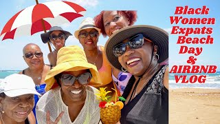 Black Women Expats Beach Day & Airbnb VLOG |Retired Life Abroad in Panama|