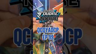 Qu'est Ce Qu'il y a Dans Ce Packet Episode 99 - Foudre Noire #ouverturebooster #pokemon #tcg