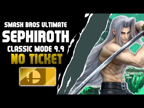 Super Smash Bros Ultimate: Sephiroth Classic Mode 9.9 - NO TICKETS (NO CONTINUES)