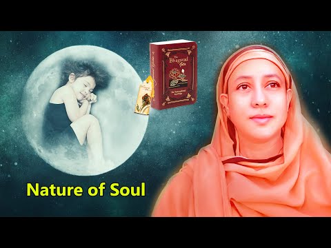 Lessons from Bhagavad Gita: Nature of Soul by Pravrajika Divyanandaprana