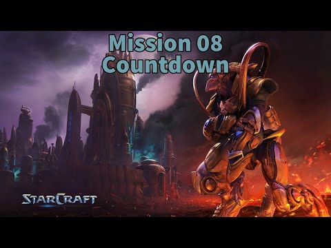 StarCraft: Remastered (SCR) - Mission 08 Countdown [Episode IV: Protoss]