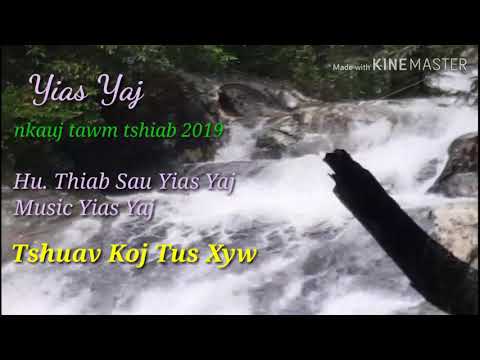 Tshuav koj tus xyw.Yias Yaj.