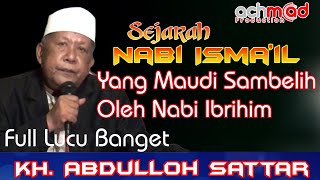Download lagu KH. ABDULLOH SATTAR The Story of Prophet Ismail When He Was to Be Sacrificed by Prophet Ibrahim F... mp3 Download lagu KH. ABDULLOH SATTAR The Story of Prophet Ismail When He Was to Be Sacrificed by Prophet Ibrahim F... mp3