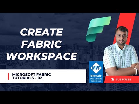 Create Microsoft Fabric Workspace Create Microsoft Fabric Workspace