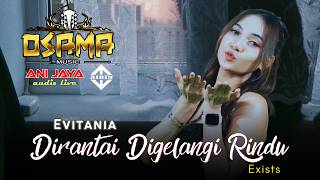 Download lagu CHAINED BY LONGING - Evitania - OSAMA Musik Anijaya Audio live mp3