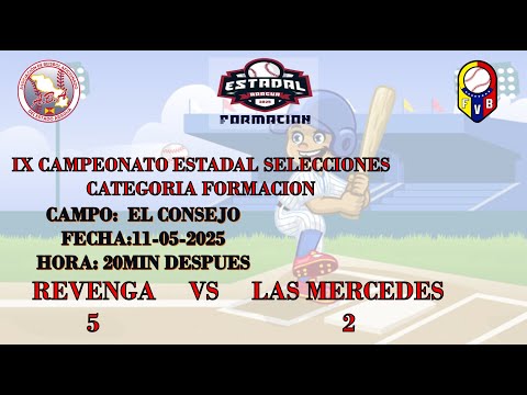 IX CAMPEONATO ESTADAL CATEGORÍA FORMACIÓN  - ARAGUA 2025 - REVENGA  VS LAS MERCEDES