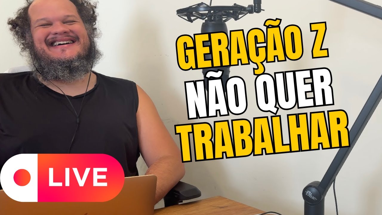 POR ISSO A GERAÇÃO Z NÃO QUER TRABALHAR - 19/02/2025 - AO VIVO