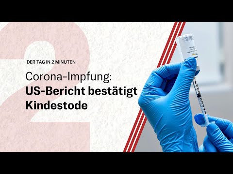 Corona-Impfung und Kindestode: US-Bericht findet Verbindung | Tag in 2 Minuten