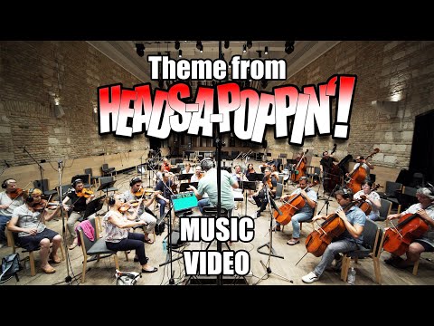 Heads-a-Poppin'! Theme - Orchestral Music Video