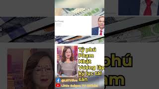 Tỷ phú Phạm Nhật Vượng lập kỷ lục tài sản 