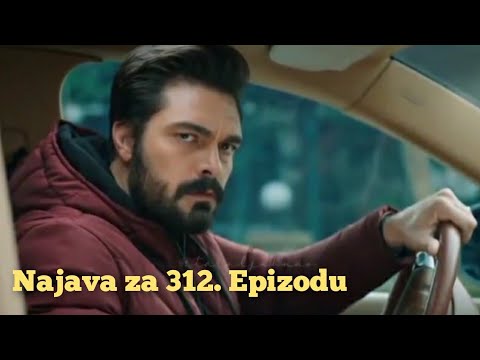 Najava za 312. Epizodu (sa prevodom) Fatalna Ljubav - Emanet