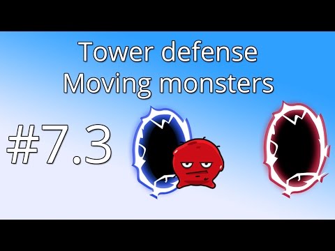 7.3 Unity Tower defense tutorial - Moving monsters