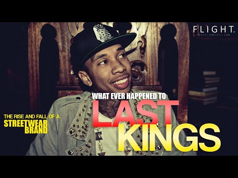 What Happened To Last Kings : The Rise And Fall Of A Streetwear Brand