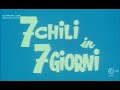 7 Chili In 7 Giorni