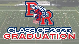 BR Class of 2025 Graduation Ceremony