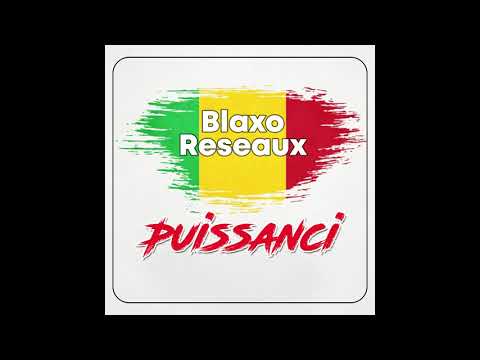 Blaxo Reseaux - PUISSANCI ( Son ) #AfriCloud