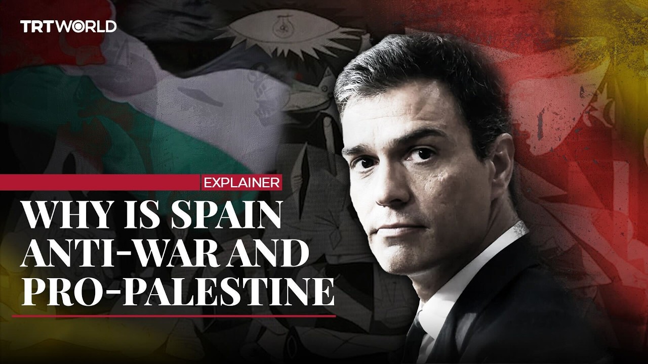 Why Spain is opposing Israel and the US over Gaza and Iran | Explained
