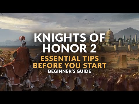 Knights of Honor II: Sovereign guide - Beginner tips