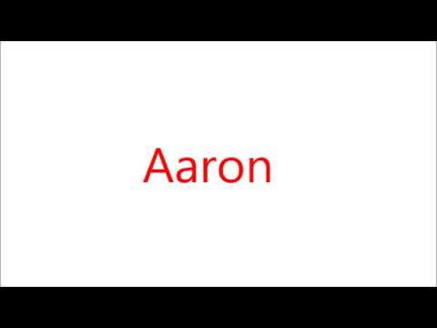 How to Pronounce Aaron