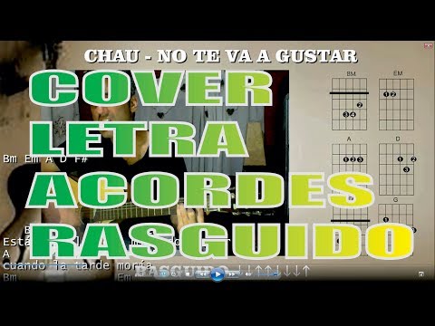 Chau - No Te Va Gustar