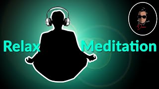 Relax and Meditation Music || आराम र ध्यान संगीत ||