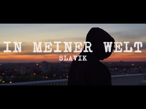 Slavik - IN MEINER WELT (Official Video) prod. by Thankyoukid