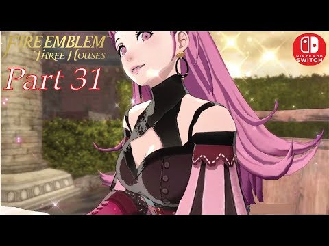 【PART 31】Fire Emblem: Three Houses | Protecting Garreg Mach