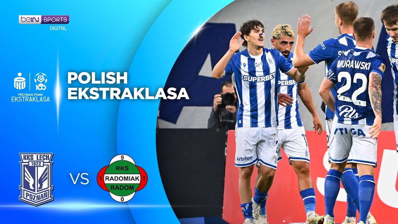 Lech Poznan vs Radomiak Radom | HIGHLIGHTS Polish Ekstraklasa | 09/20/26 | b20eIN SPORTS USA