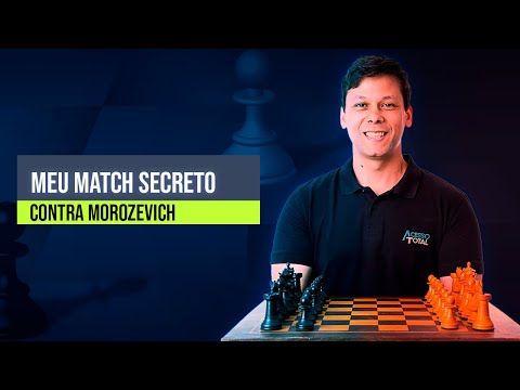 Meu Match Secreto Contra o Morozevich!