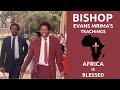 Bishop Evans Mrima - Africa is Blessed