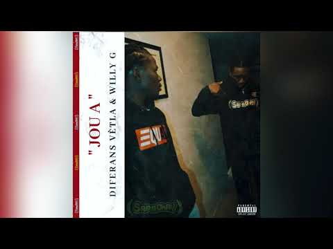 Jou a - Diferans VetLa & Willy-G SaPaChaY (official Audio)