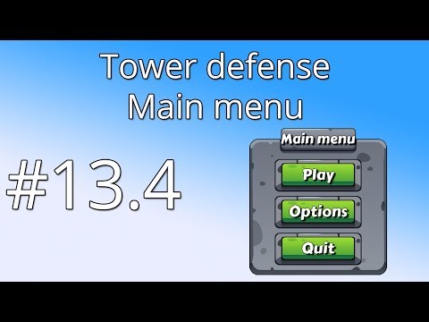 13.4 Unity Tower defense tutorial - Main menu