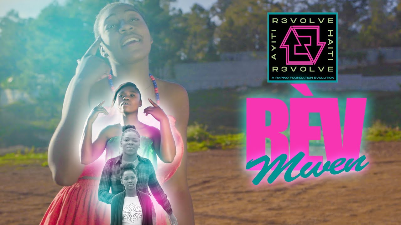 Rèv Mwen - R3VOLVE HAITI - Official Music Video